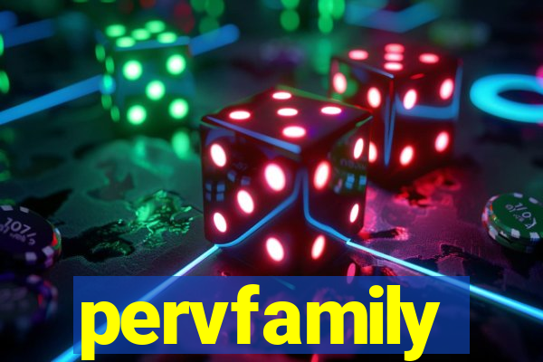 pervfamily