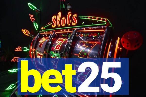 bet25