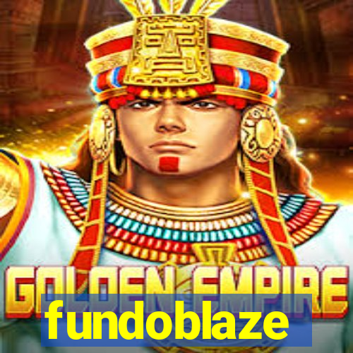 fundoblaze