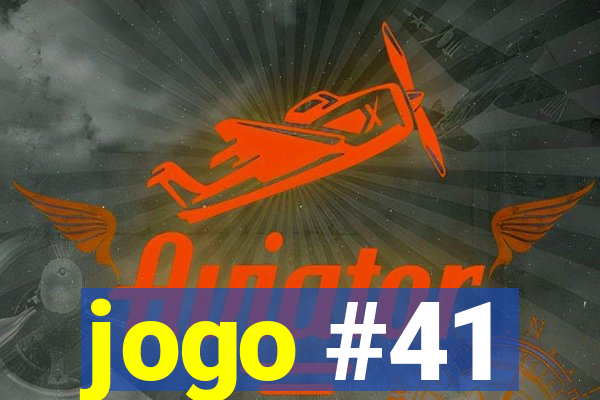 jogo #41