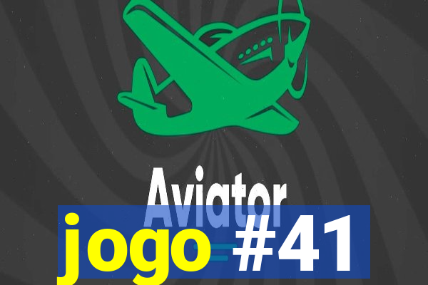 jogo #41