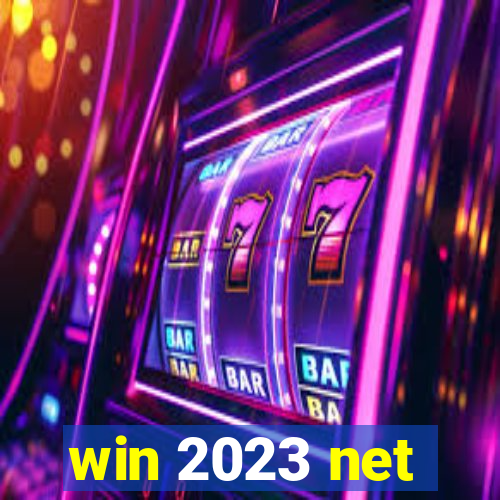 win 2023 net