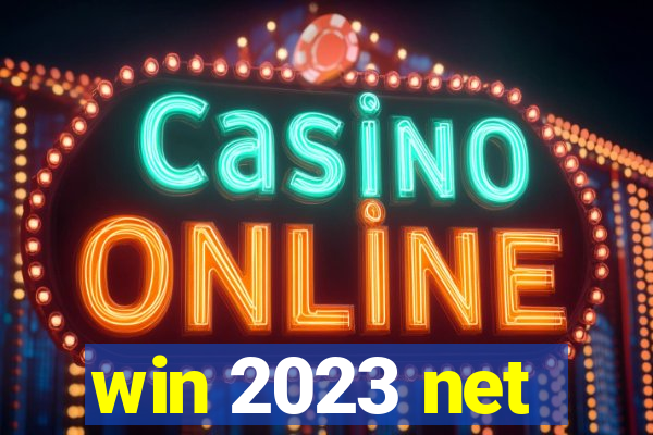 win 2023 net