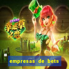 empresas de bets no brasil