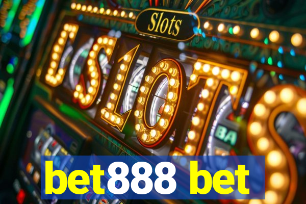 bet888 bet