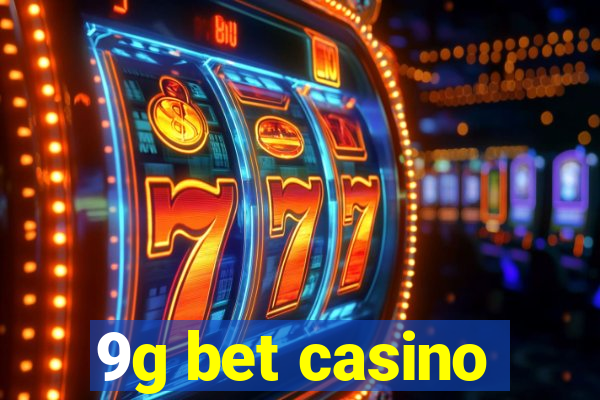 9g bet casino