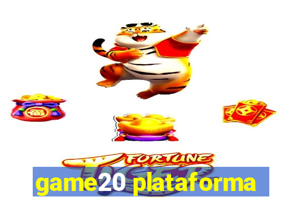 game20 plataforma