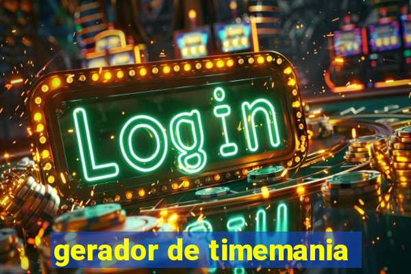 gerador de timemania