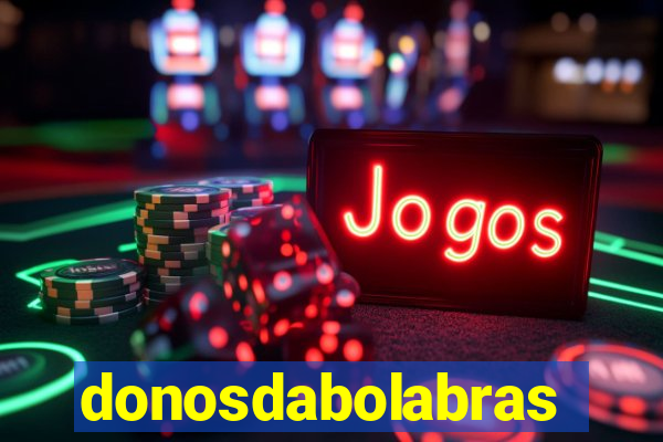 donosdabolabrasil.net