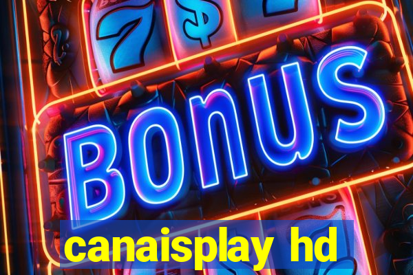 canaisplay hd