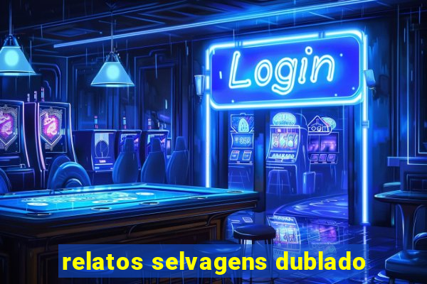 relatos selvagens dublado