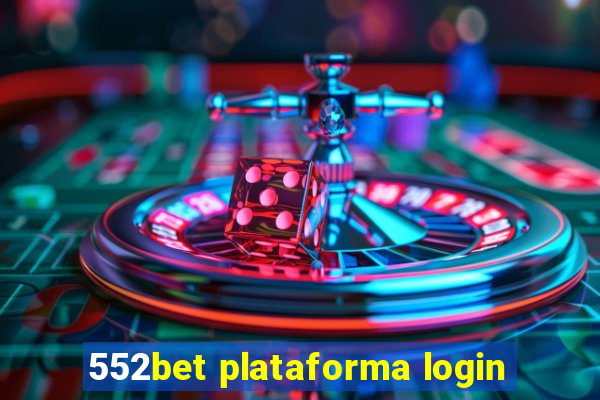 552bet plataforma login