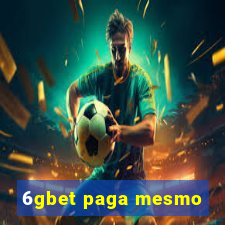 6gbet paga mesmo