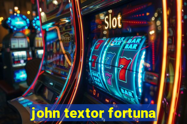 john textor fortuna