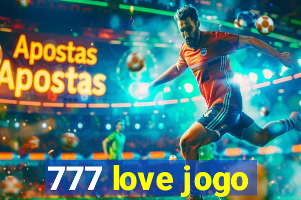 777 love jogo