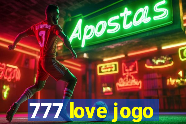 777 love jogo