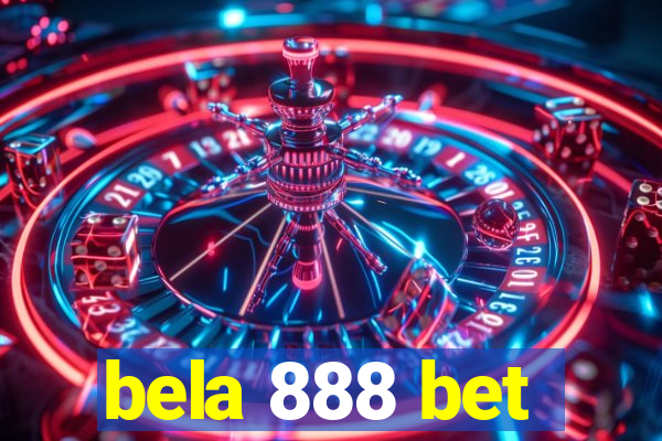 bela 888 bet