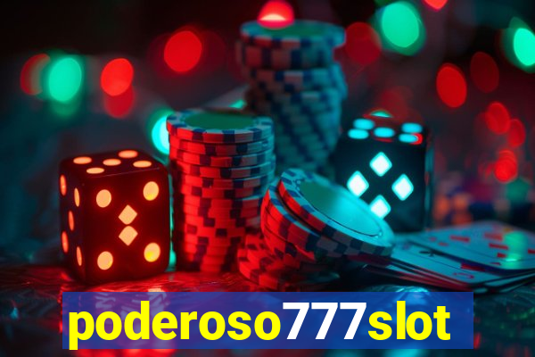 poderoso777slot