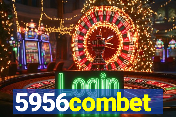 5956combet