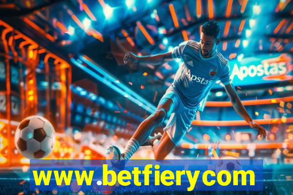 www.betfierycom