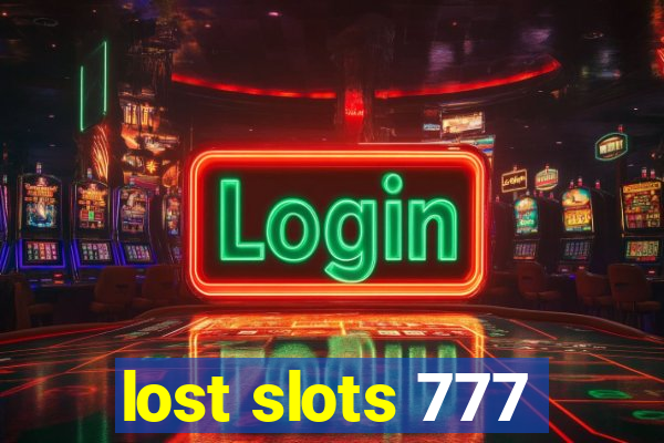 lost slots 777