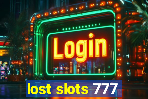 lost slots 777