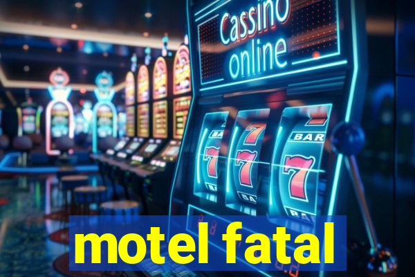 motel fatal