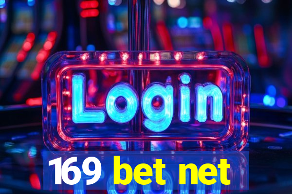 169 bet net