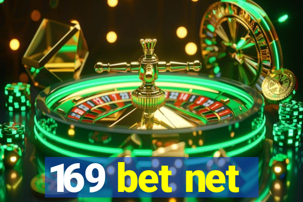 169 bet net