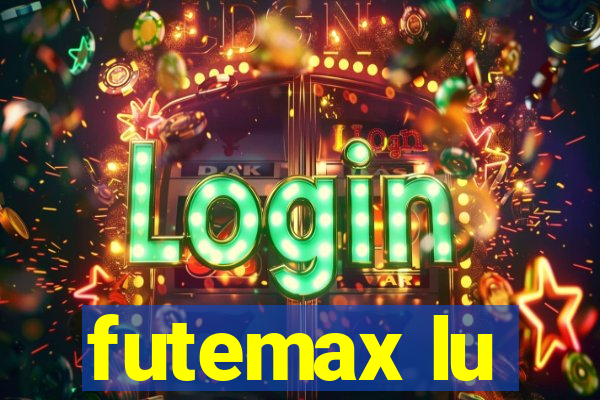 futemax lu