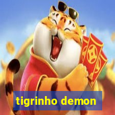 tigrinho demon