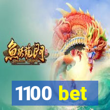 1100 bet