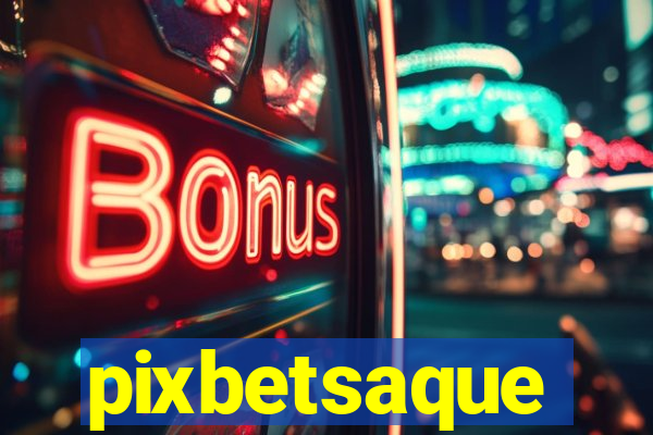 pixbetsaque