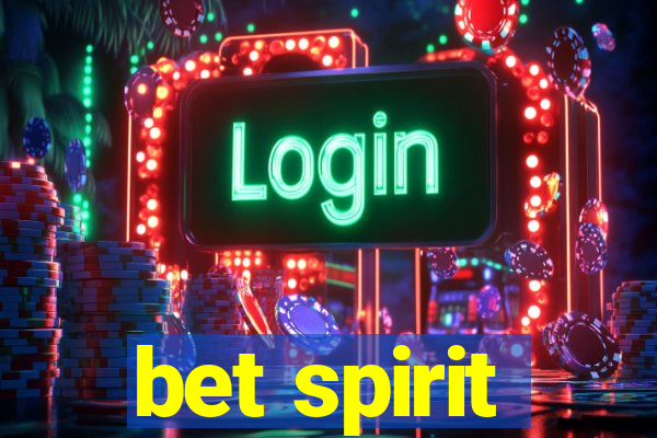 bet spirit