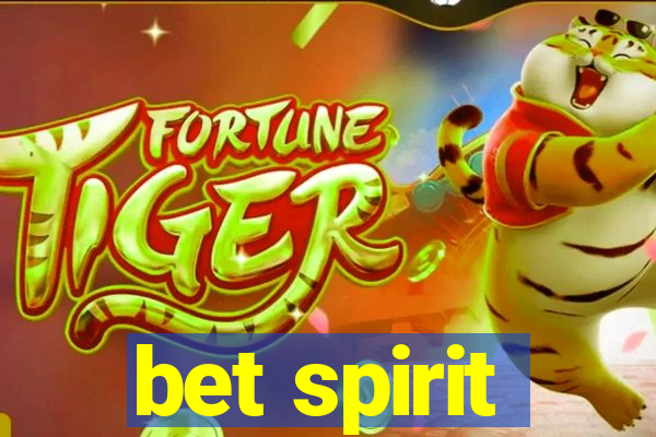 bet spirit