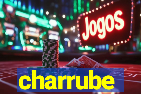 charrube