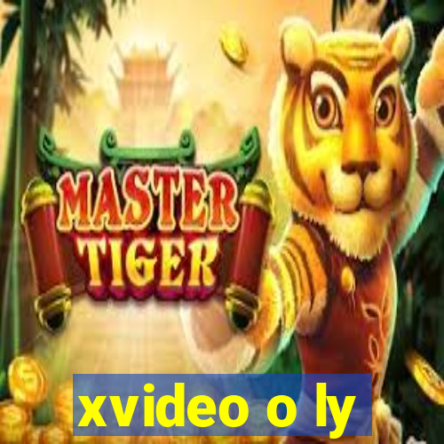 xvideo o ly