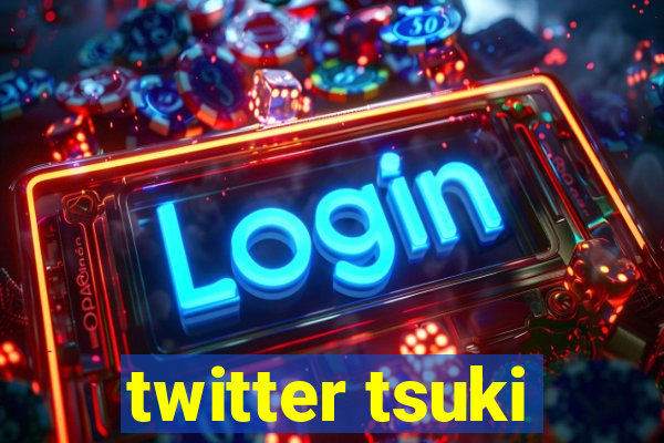 twitter tsuki