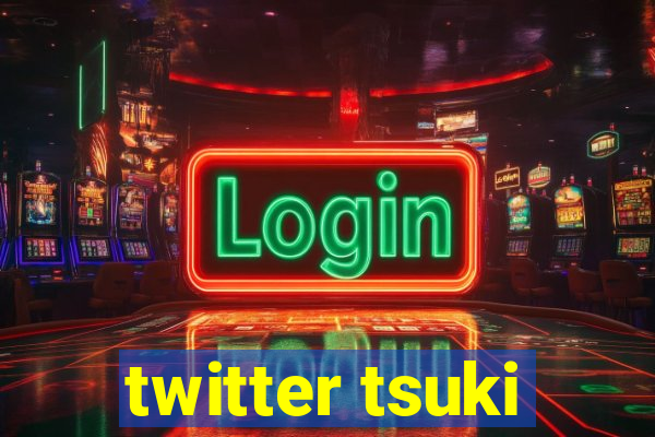 twitter tsuki