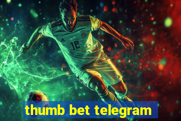 thumb bet telegram