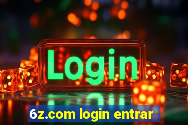 6z.com login entrar