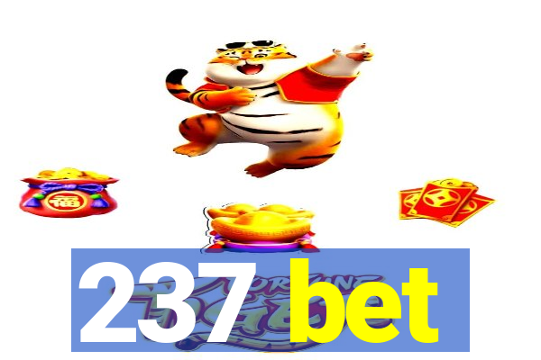 237 bet