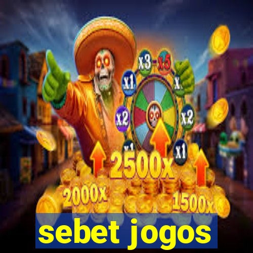 sebet jogos