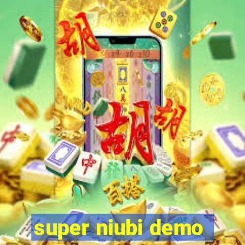 super niubi demo