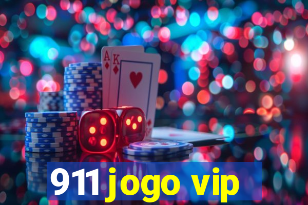 911 jogo vip