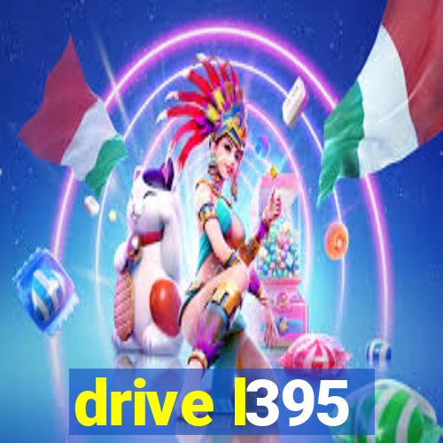 drive l395