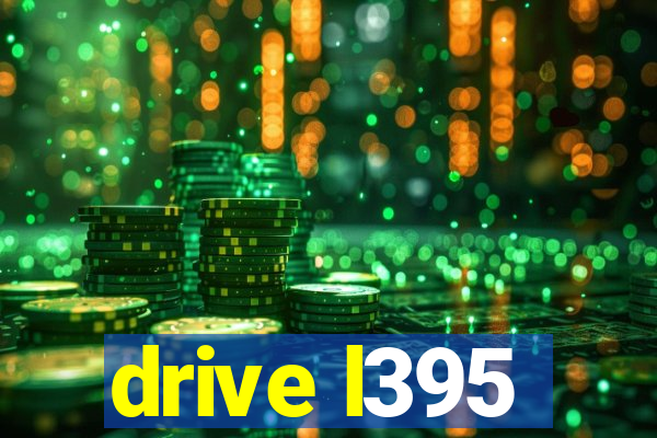 drive l395