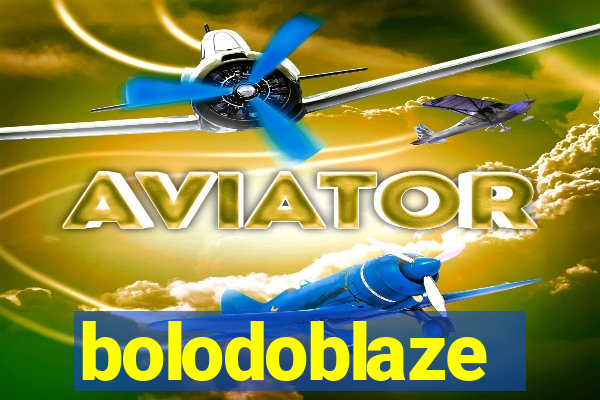 bolodoblaze