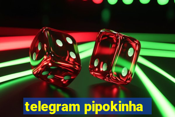 telegram pipokinha