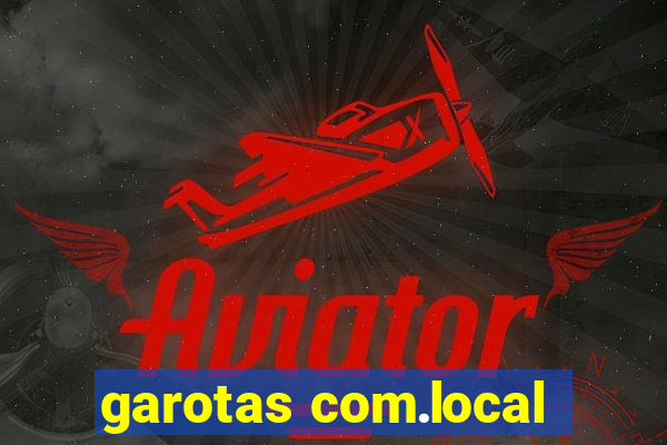 garotas com.local